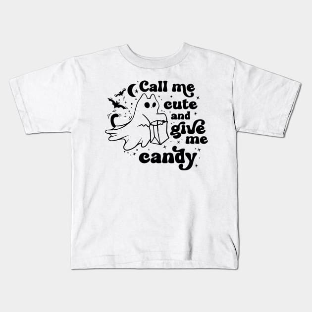 Ghost cat Call Me Cute and Give Me Candy Kids T-Shirt by Madelyn_Frere
